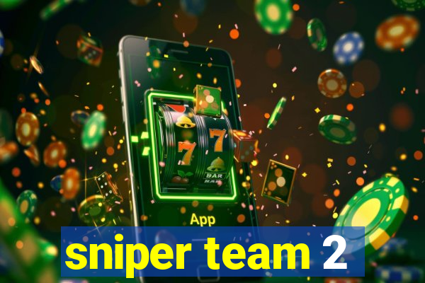 sniper team 2